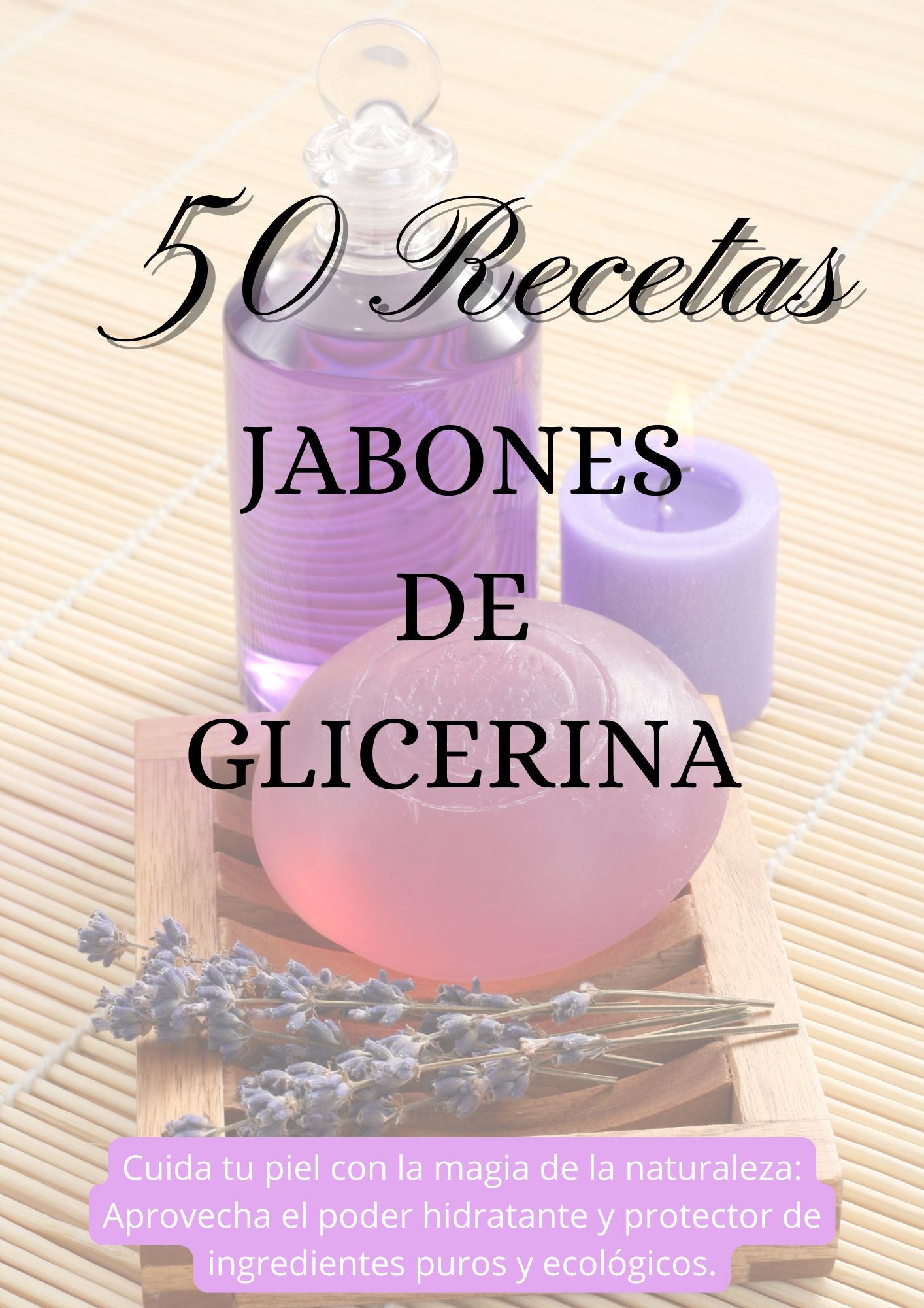 Secretos de la Jabonería Artesanal